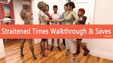 straitened times walkthrough|Straitened Times Guide, Tips, Cheat and Walkthrough。